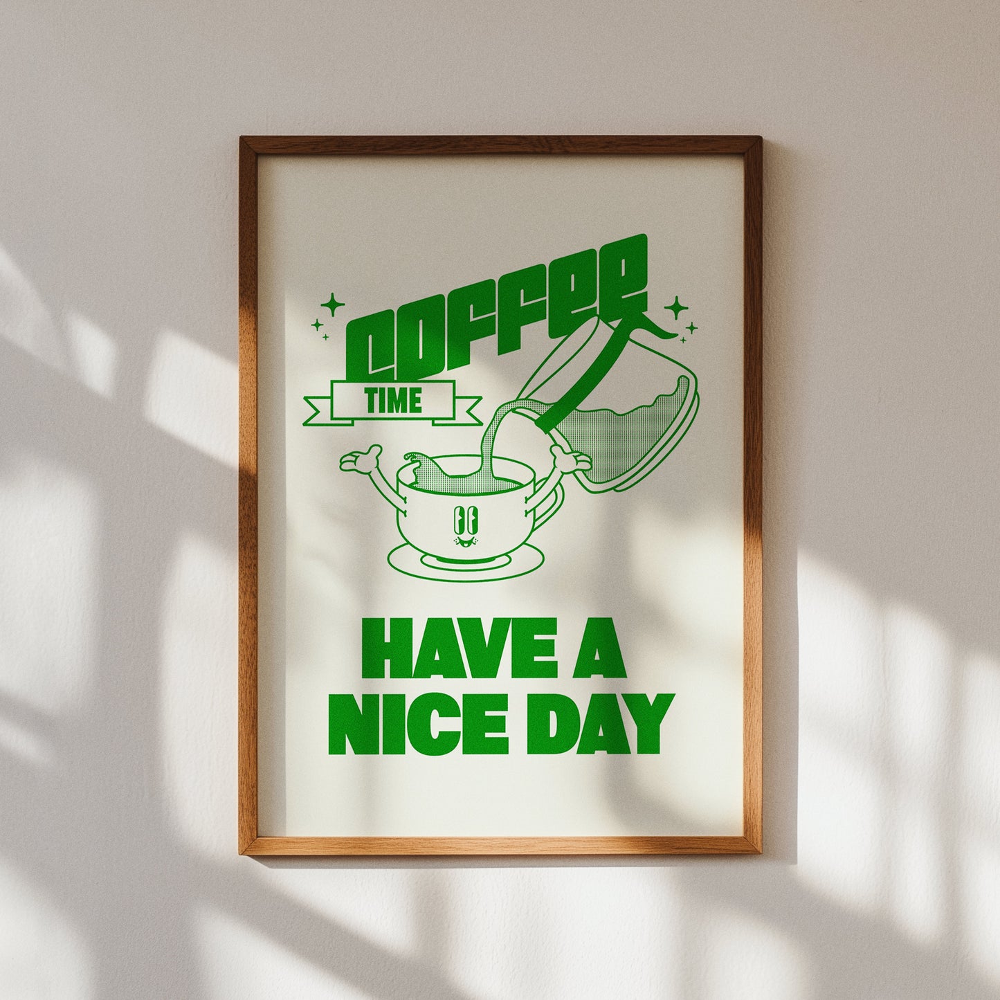 Have A Nice Day Coffee Print