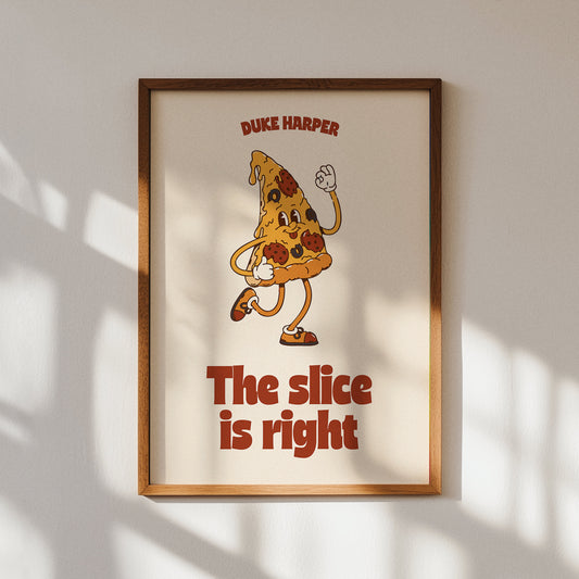 The Slice Is Right Retro Pizza Print